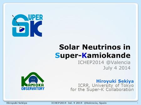 Solar Neutrinos in Super-Kamiokande July