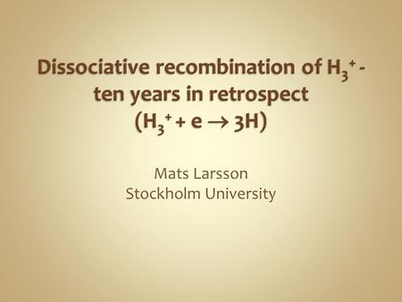 Mats Larsson Stockholm University. Oka 1999 The 2001 year crisis The clouds are dispersing Outstanding questions Outlook.