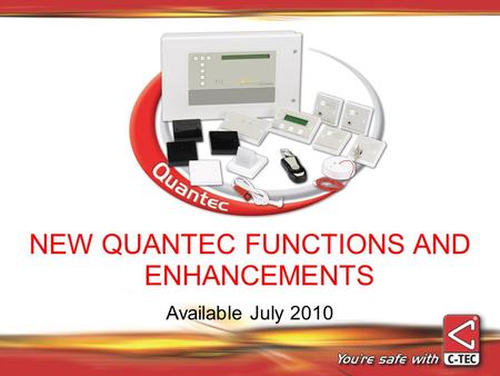 NEW QUANTEC FUNCTIONS AND ENHANCEMENTS Available July 2010.