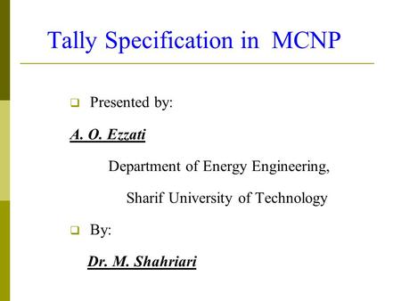 Tally Specification in MCNP