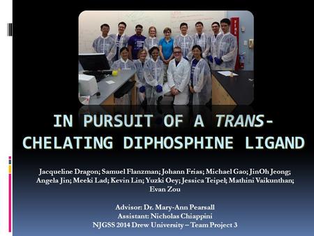 IN PURSUIT OF A TRANS-CHELATING DIPHOSPHINE LIGAND