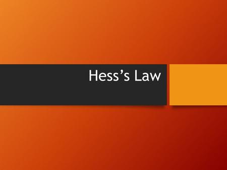 Hess’s Law. Several reactions in chemistry occur in a series of steps, rather than just one step. For example, the following reaction explains the combustion.