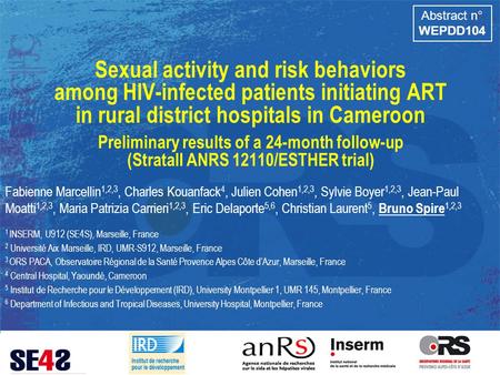 Sexual activity and risk behaviors among HIV-infected patients initiating ART in rural district hospitals in Cameroon Preliminary results of a 24-month.