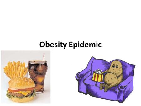 Obesity Epidemic. Overweight vs. Obese Determined by your body mass index (BMI): – Overweight if 25 ≤ BMI ≤ 29.9 – Obese if BMI ≥ 30.