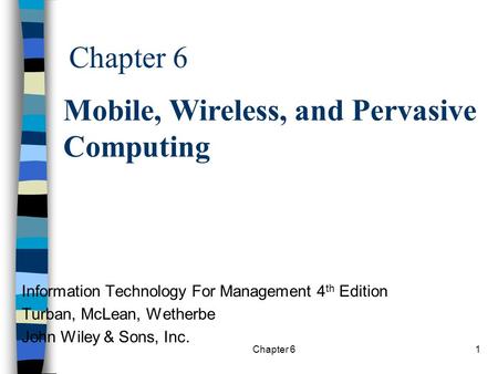Mobile, Wireless, and Pervasive Computing