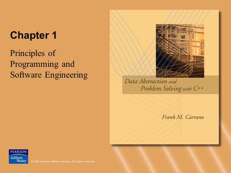 Chapter 1 Principles of Programming and Software Engineering.