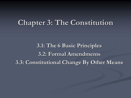 Chapter 3: The Constitution