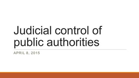 Judicial control of public authorities