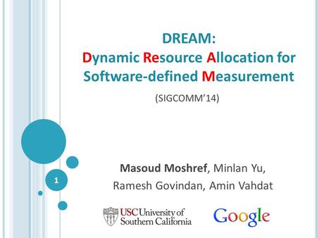 DREAM: Dynamic Resource Allocation for Software-defined Measurement