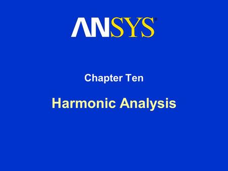 Chapter Ten Harmonic Analysis.