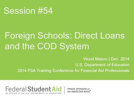 Foreign Schools: Direct Loans and the COD System