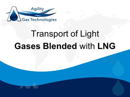 Transport of Light Gases Blended with LNG. LNG Transport Industry Summary.