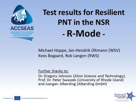 Test results for Resilient PNT in the NSR - R-Mode -
