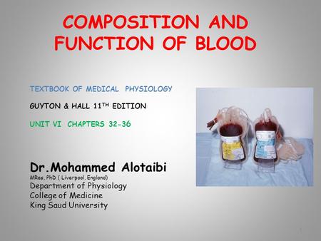 COMPOSITION AND FUNCTION OF BLOOD