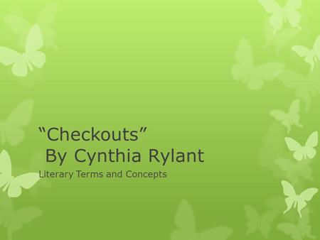 “Checkouts” By Cynthia Rylant