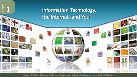 Information Technology, the Internet, and You