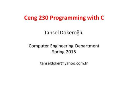 Ceng 230 Programming with C
