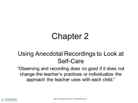 Chapter 2 Using Anecdotal Recordings to Look at Self-Care