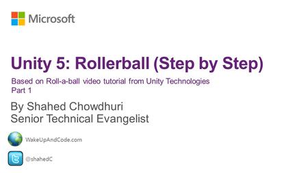 Based on Roll-a-ball video tutorial from Unity Technologies Part WakeUpAndCode.com.