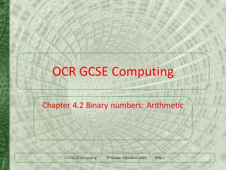 Chapter 4.2 Binary numbers: Arithmetic