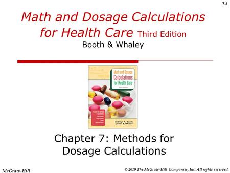 Chapter 7: Methods for Dosage Calculations