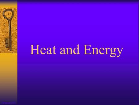 Heat and Energy J Deutsch 2003 1 2 Energy can exist in different forms, such as chemical, electrical, electromagnetic, thermal, mechanical, and nuclear.