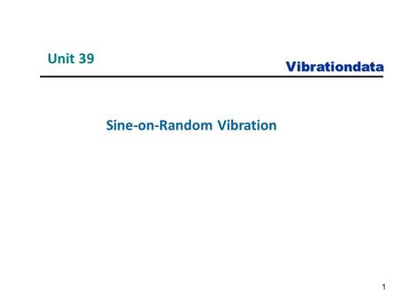 Sine-on-Random Vibration