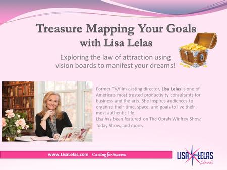 Exploring the law of attraction using vision boards to manifest your dreams! Former TV/film casting director, Lisa Lelas is one of America’s most trusted.