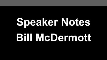 Speaker Notes Bill McDermott. Welcome Good morning Salam Alaikum On behalf of SAP, allow me to convey my heartfelt condolences for the passing of His.