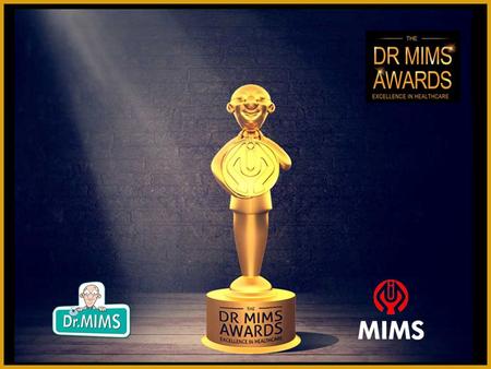 Dr.MIMS Awards 2014 Application form Award Category: Best Innovation in Healthcare Applicant Name: Designation: E-mail: Mobile No: Postal Address: Pin.