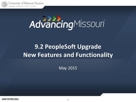 11 9.2 PeopleSoft Upgrade New Features and Functionality May 2015.