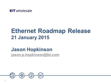 11 Ethernet Roadmap Release 21 January 2015 Jason Hopkinson