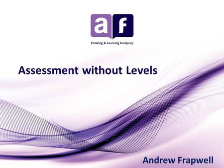 Assessment without Levels