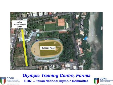 Olympic Training Centre, Formia