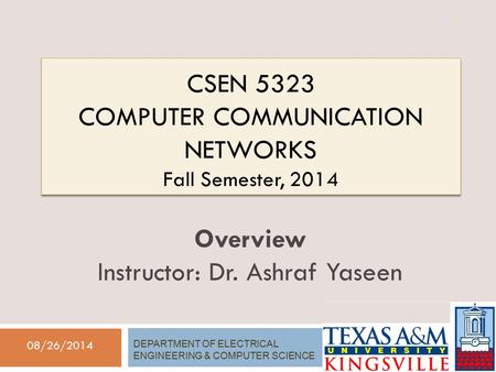 CSEN 5323 Computer Communication Networks Fall Semester, 2014