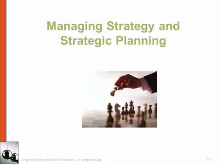 Managing Strategy and Strategic Planning