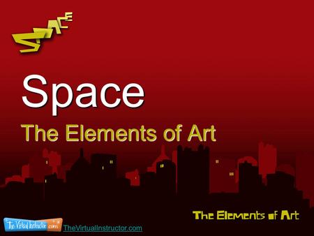 Space The Elements of Art TheVirtualInstructor.com.