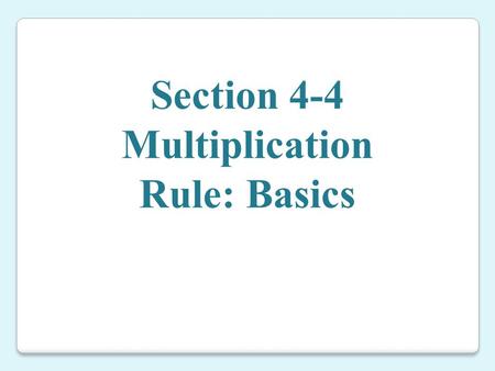 Multiplication Rule: Basics