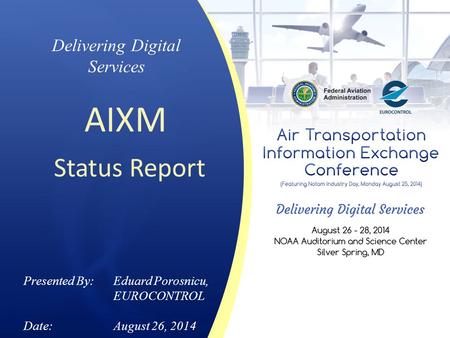 AIXM Status Report Delivering Digital Services