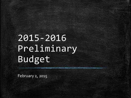 2015-2016 Preliminary Budget February 2, 2015. Mission Statement The Mission of the Kennett Consolidated School District is to provide a quality education.