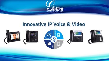 Innovative IP Voice & Video. Company Overview Founded in 2002 Over 500 employees Leading manufacturer of IP Voice/Video Telephony and Surveillance solutions.
