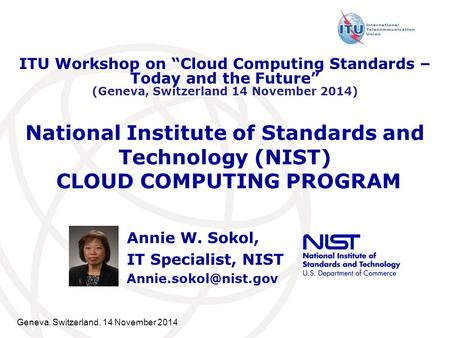 Annie W. Sokol, IT Specialist, NIST