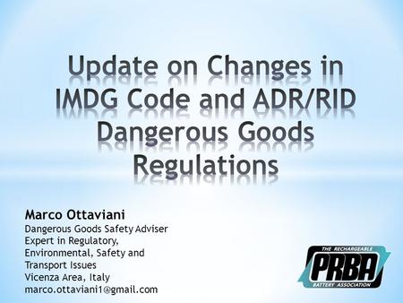 Update on Changes in IMDG Code and ADR/RID Dangerous Goods Regulations