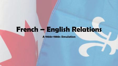 French – English Relations