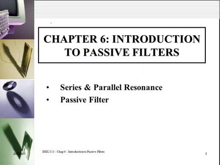 CHAPTER 6: INTRODUCTION TO PASSIVE FILTERS