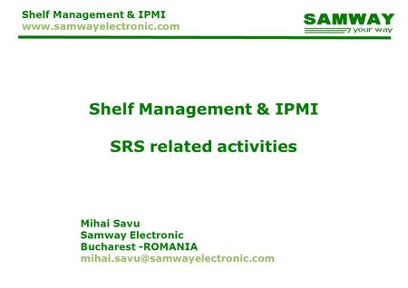 Shelf Management & IPMI SRS related activities