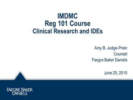 IMDMC Reg 101 Course Clinical Research and IDEs