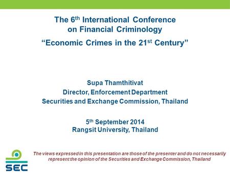 The 6th International Conference on Financial Criminology
