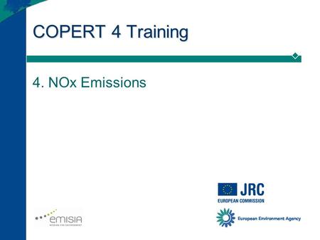 COPERT 4 Training 4. NOx Emissions. COPERT 4 Training (4. NOx) 2 Projected emission factors Emission reductions for future vehicle technologies generally.