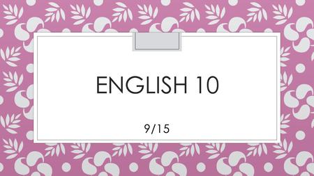ENGLISH 10 9/15. Agenda ◦ Notes over irony and figurative language ◦ Turn in Vocabulary packet with notes and figurative language homework. ◦ Summary.